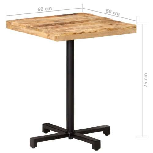 Bistro stolić četvrtasti 60 x 60 x 75 cm od grubog drva manga - 60 x 60 x 75 cm 1 grubo drvo manga Cijena