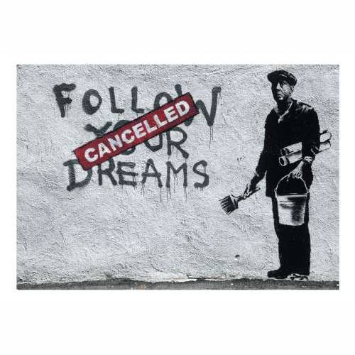 Foto tapeta - Dreams Cancelled (Banksy) 350x245 Cijena