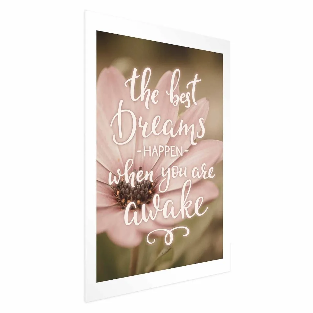 Plakat - The Best Dreams Happen When You Are Awake 21x30 Bez okvira s margom