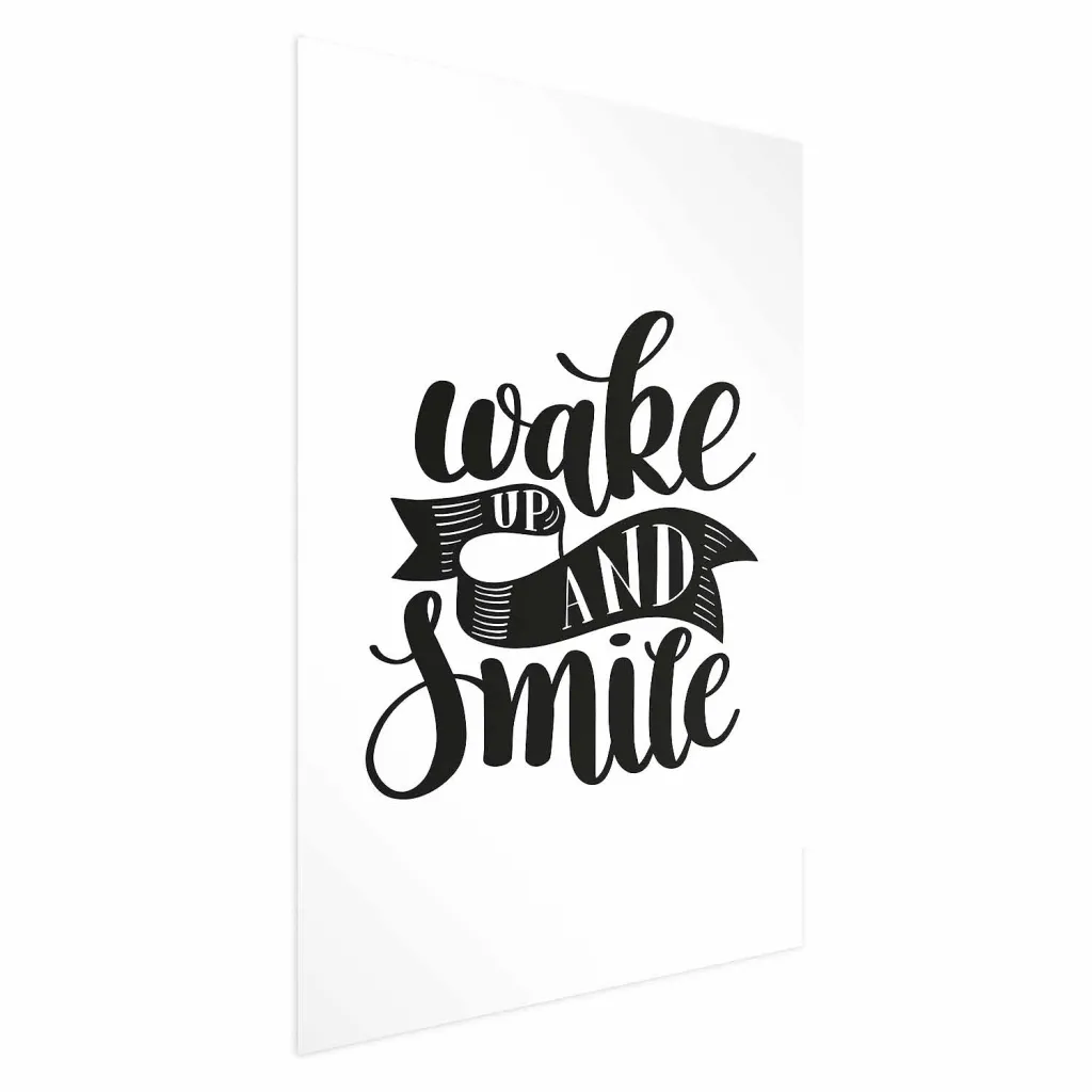 Plakat - Wake Up and Smile 21x30 Bez okvira s margom