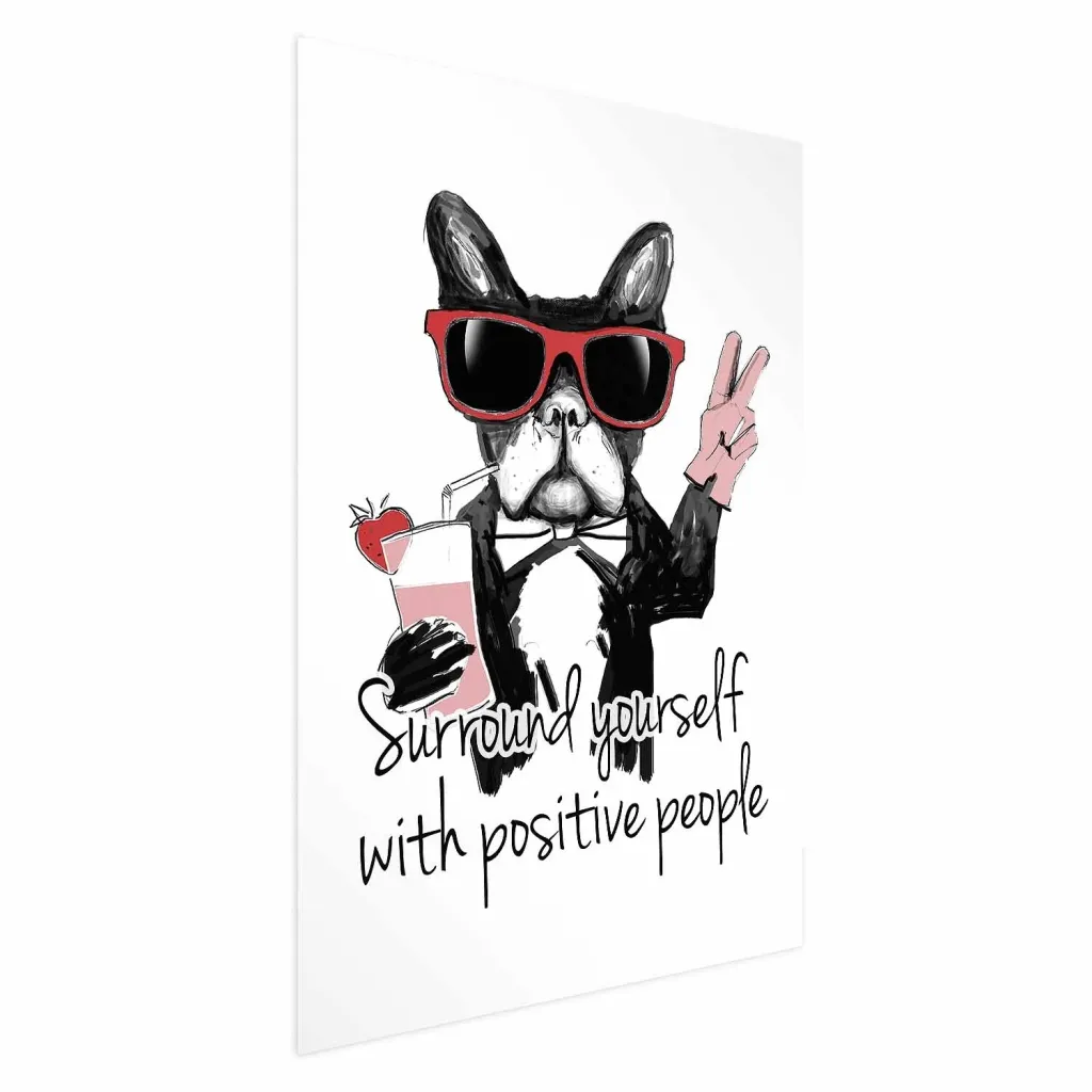Plakat - Surround Yourself with Positive People 21x30 Bez okvira s margom